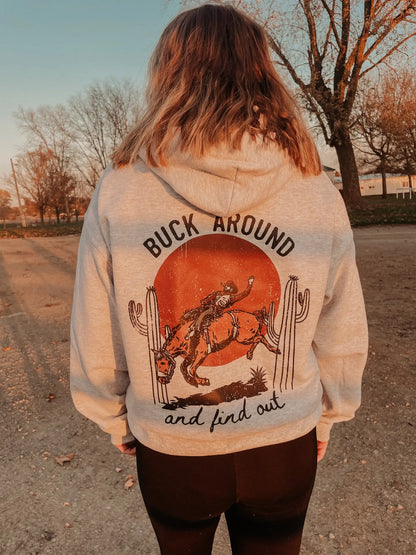 Buck Around and Find Out Hoodie